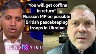 "You will get coffins in return" | Russian MP on possible British peacekeeping troops in Ukraine