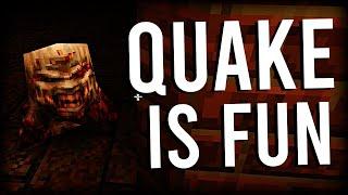 Quake In 2024 Is Still A Blast