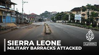 Sierra Leone imposes nationwide curfew after military barracks attacked