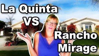 La Quinta VS Rancho Mirage Pros and Cons of Living in La Quinta vs Rancho Mirage