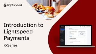 Introduction to Lightspeed Payments - Getting Started