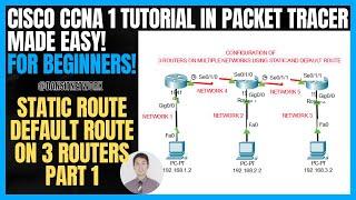 Day 7: 3 Routers on Multiple Networks using Static and Default Route - Part 1