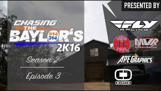 Chasing The Baylor's 2k16 | Episode 3