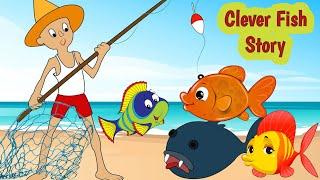 Clever Fish | The Clever Fish And The Greedy Fisherman | Moral Story In English | Kids Short Stories