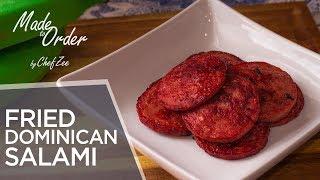 Dominican Salami | Mangu Series Ep. 4 | Made To Order | Chef Zee Cooks