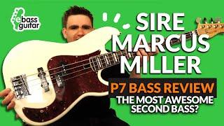 Sire Marcus Miller P7 (2nd Generation) Bass Guitar Review - Most Awesome Second Bass?