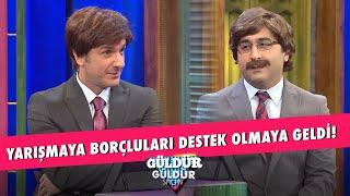 Yarışmaya Borçluları Destek Olmaya Geldi! - Güldür Güldür Show