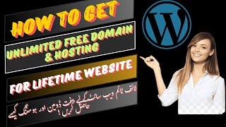 How to Get Unlimited FREE Domain & Hosting for Lifetime Website 