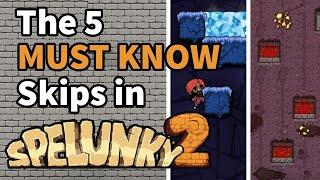 Spelunky 2 - The 5 Essential Skips