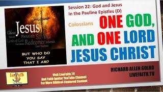 One God and One Lord Jesus Christ: Session 22: God and Jesus in the Paul's Epistles (D)