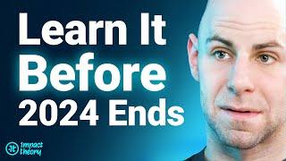 Only Way To Unf*ck Your Life - Get 1% Better Everyday & Accomplish Anything In 2024 | Adam Grant