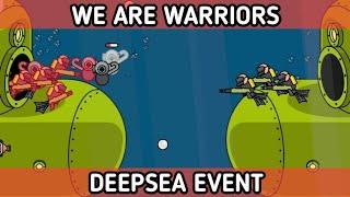 We are Warriors - Deep Sea Event (December 2024)