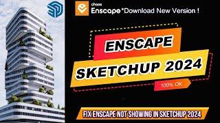 enscape for skethup 2024 free