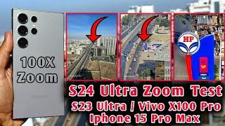 samsung s24 ultra zoom test | s24 ultra vs iphone 15 pro max vs s23 ultra vs vivo x100 pro zoom