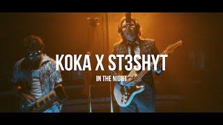 Koka x ST3SHYT - In the night | Curltai Live