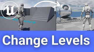 How To Change / Load Levels  - Unreal Engine 5 Tutorial