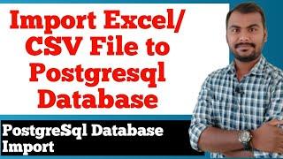 Import XSLX/CSV File To PostgreSQL database