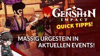 Massig URGESTEIN in aktuellen Events & Aktionen! - GENSHIN IMPACT QUICK TIPPS - Guide Deutsch