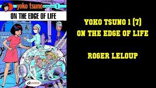 Yoko Tsuno: On The Edge Of Life - The Quality Of French/Belgium Comics Is Amazing