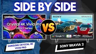 Samsung Crystal 4K Vivid Pro 2024 D Series vs Sony Bravia 2 - Ultimate Side-by-Side TV Comparison