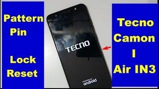 Tecno Camon I Air IN3 Hard Reset Patten Lock Reset 2018