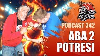 ABA 2 potresi | Luka i Kuzma podcast No.342