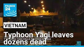 Flooding in Hanoi after deadly Typhoon Yagi batters northern Vietnam • FRANCE 24 English