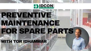 Preventive Maintenance for Spare Parts