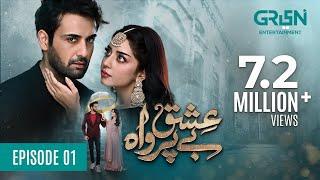 Ishq Beparwah Episode 01 | 16th Sep 2024 | Affan Waheed, Alizeh Shah & Raeed Alam | Green TV