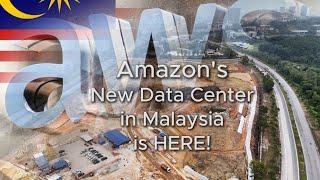 Location of Amazon AWS New Data Center in Malaysia | USD6 billion investment