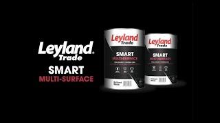 The features and benefits of Leyland Trade Smart Multi-Surface