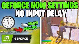 How To Reduce INPUT DELAY on GEFORCE NOW (Boost FPS & Fix Freezing)