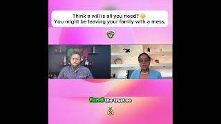 Think a will is all you need?  You might be leaving your family with a mess.
