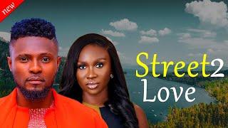 STREET LOVE 2 - Maurice Sam and Sonia Uche New Comedy Nollywood Movie 2024