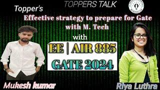 GATE 2024 Toppers | Electrical Engineering | EE | RIYA Luthra | AIR-885 | preparation with M.Tech