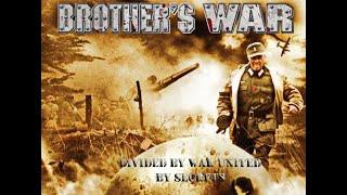 BROTHERS WAR THE FULL FEATURE FILM FREE