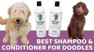 Best Shampoo for Doodles: Cowboy Magic Rosewater Shampoo (and Conditioner) Review