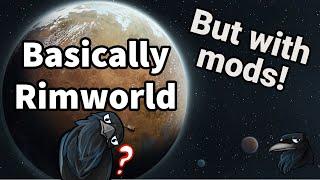 Basically Rimworld [With Prepare carefully]