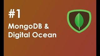 Create MongoDB server on Digital Ocean - Part 1