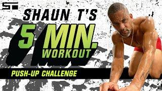 Shaun T 5 Minute Workout Push-Up Challenge