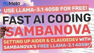 SambaNova + Aider + ClaudeDev + Continue : FREE & FAST AI Coding Setup with Llama-3.1 405B