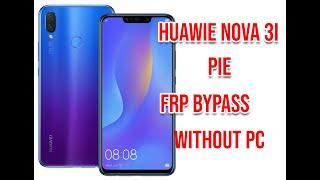 FRP REMOVE | Huawei Nova 3i (INE-LX2r) 9 PIE Google Account Bypass Via Emergency Call, No PC