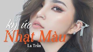 KÝ ỨC NHẠT MÀU - ST (Nhạc Hoa Lời Việt): A TỔ || LA TRẦN cover