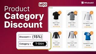 Implement Category Based Discounts in WooCommerce Stores