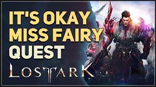 It's Okay Miss Fairy Lost Ark