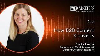 Becky Lawlor: How B2B Content Converts