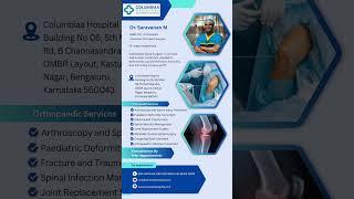Dr. Saravanan M, Orthopaedic Surgeon, Available for Consultation at Columbiaa Hospital,Kasturi Nagar