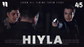 Hiyla 45-qism (Yakuniy qism) (o'zbek film)