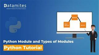 Python Modules Explained - Different Types and Functions - Python Tutorial