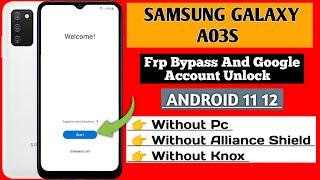 Samsung A03s Frp Bypass | Unlock Google Account Lock Without Pc/Without Knox Android 11 12 New 2022